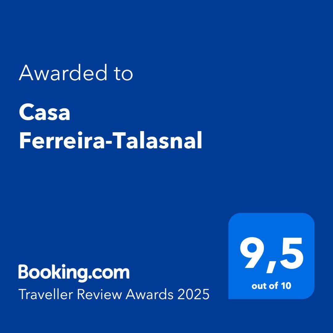 Casa Ferreira-Talasnal Exteriör bild